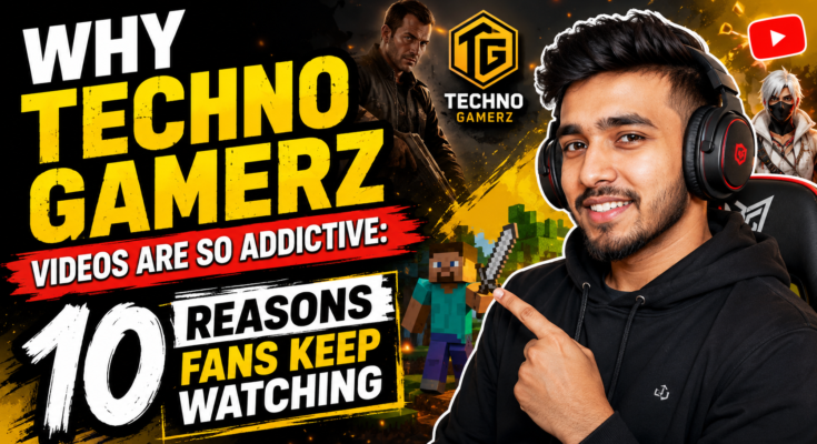 Why Techno Gamerz Videos Are So Addictive: 10 Reasons Fans Keep Watching